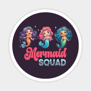 Mermaid Squad Magnet